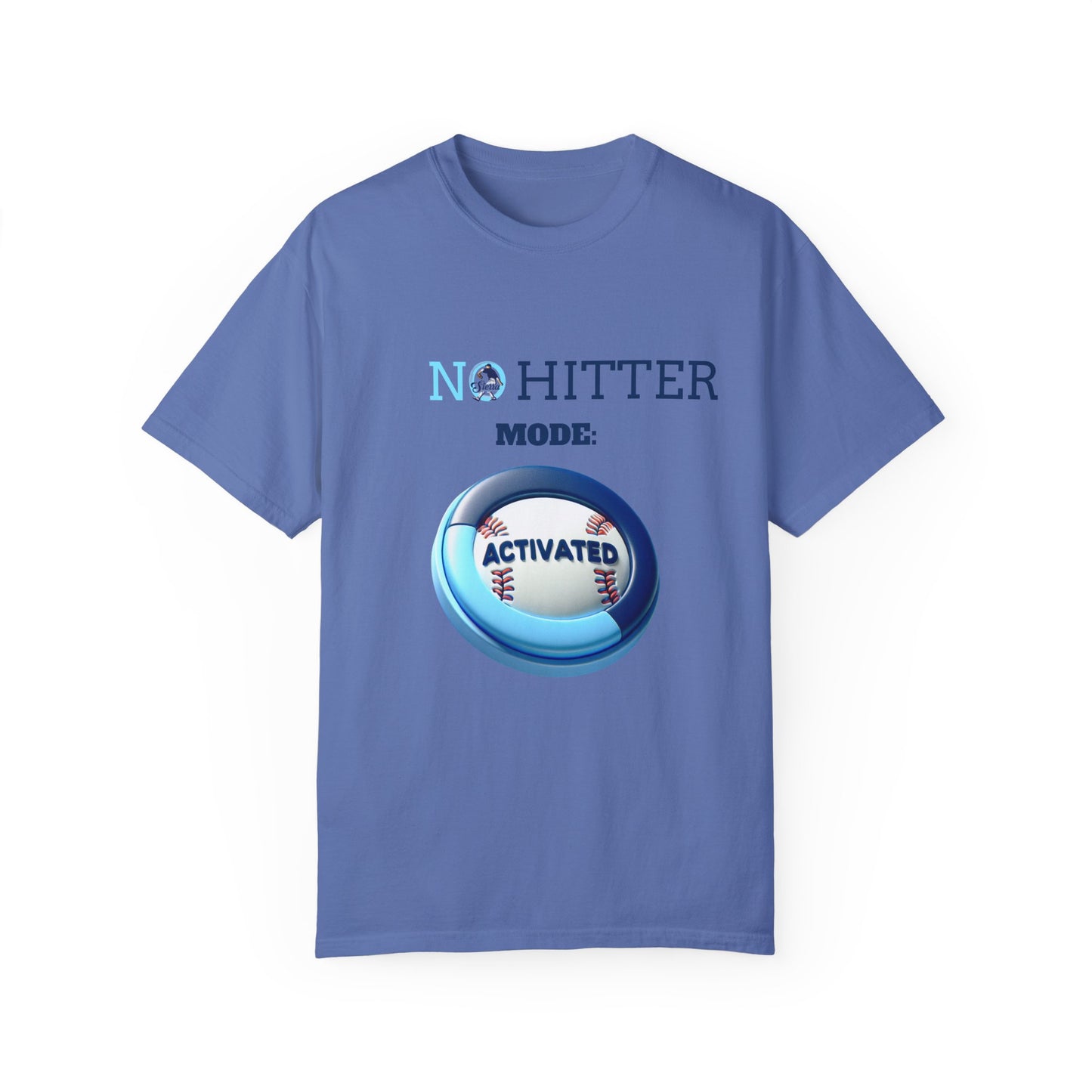No Hitter Mode Activated Unisex Garment-Dyed T-shirt for Baseball Fans